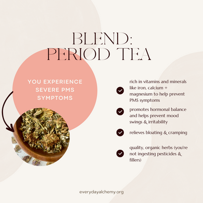 Period Tea: For Cramps & PMS